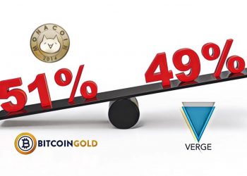 【Verge｜Bitcoin Gold｜Monacoin】加密貨幣「51％攻擊」頻傳，兩週內已三起，問題均未獲解決