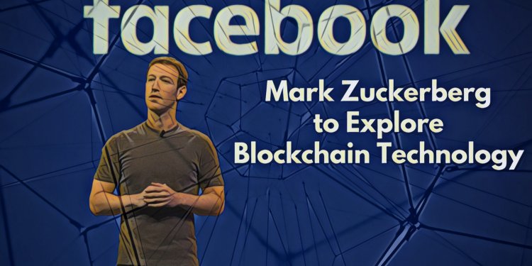 【Facebook｜區塊鏈】市場預測：跡象指出，Facebook在區塊鏈產業或將有「大動作」