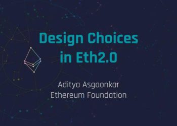 ETHFANS 專欄｜以太坊 2.0 的基本架構與設計抉擇