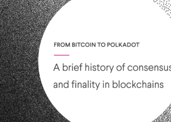 區塊鏈共識與最終性簡史：從比特幣的 POW 到 Polkadot 的混合共識機制 