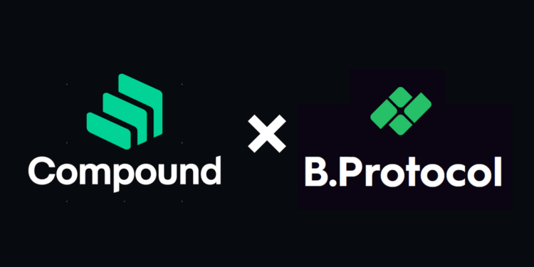 DeFi | B.Protocol 集成 Compound ，緩解大規模清算時「不足額抵押」風險