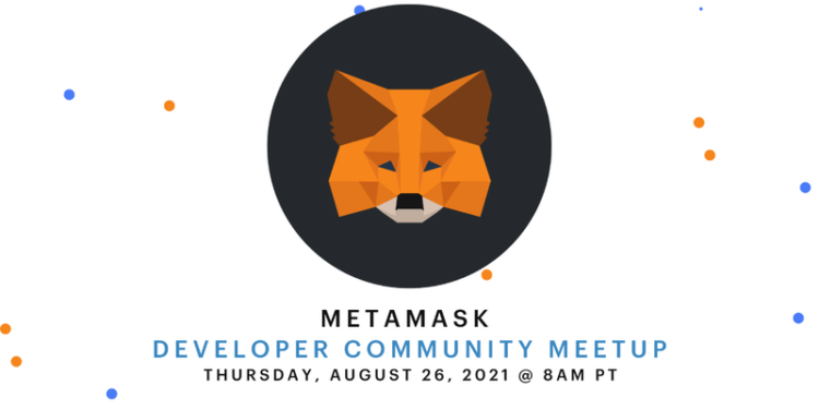 Metamask 開發者社群聚會 | 動區動趨-最具影響力的區塊鏈新聞媒體 小狐狸錢包「Metamask正考慮發原生代幣」!不排除進行空投