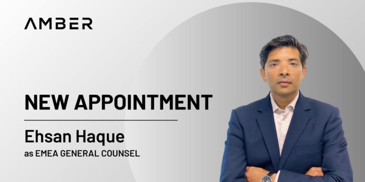 Amber Group 管理團隊再添新翼， Ehsan Haque 任 EMEA 區域總法律顧問