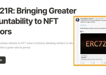 ERC721R 新標準發布！允許用戶在鑄造 NFT 後「期限內反悔退款」；但遭社群打槍