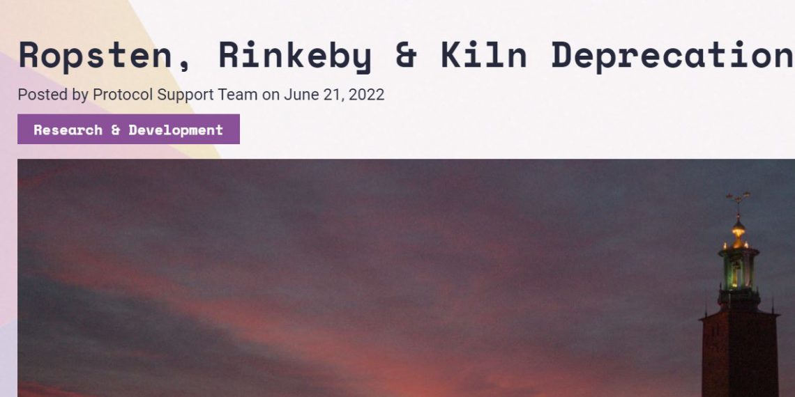 以太坊基金會宣布棄用 Ropsten、Rinkeby、Kiln 測試網，合併後僅剩 Sepolia、Goli