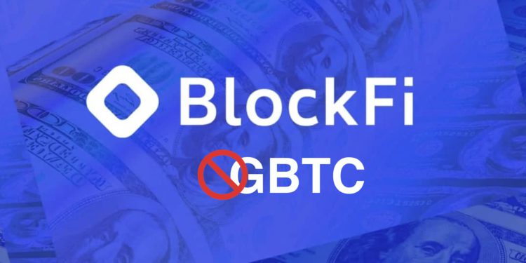 BlockFi宣布不再接受GBTC作抵押！但數小時後放軟稱「依市場未來而定」