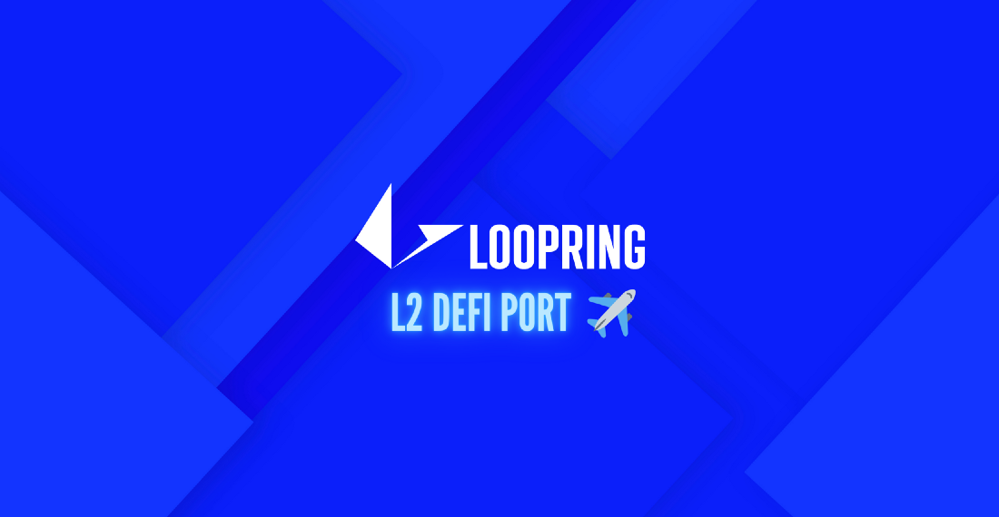 Loopring宣布上線「L2 DeFi Port」；已與Lido以太坊質押完成整合