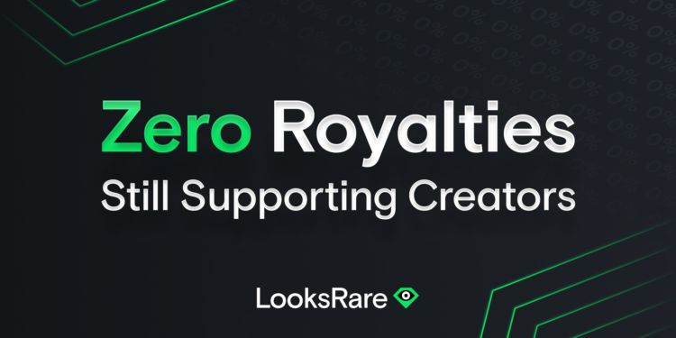 lookrare | 動區動趨-最具影響力的區塊鏈新聞媒體 LooksRare推出 NFT 零版稅交易,將分享 25% 協議費用予創作者