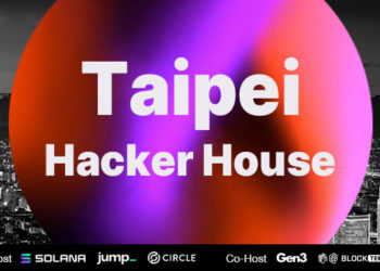 史上最大！Solana Hacker House 下週登陸台北華山，萬人盛會掌握 Web3 最新脈動