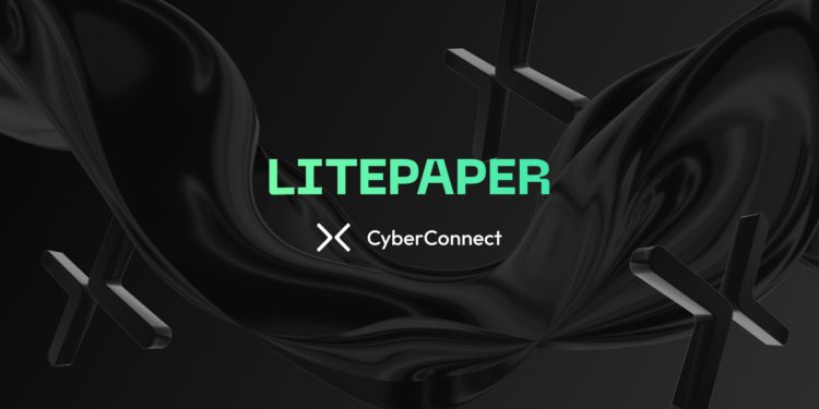 Web3社交》CyberConnect 公布 Litepaper，5/19 啟動 $CYBER 公售
