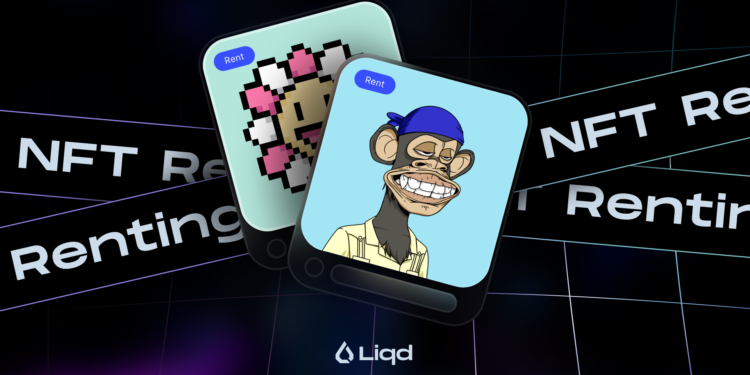 63e259f94ee37e8384701ab9_LiqdNFT_-_Empowering_The_Masses_With_NFT_Renting_1920X1080 | 動區動趨-最具影響力的區塊鏈新聞媒體 Waterdrip Capital報告|探索 NFTFi 租賃:NFT 流動性新突破