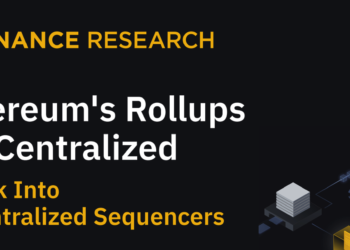 幣安研報：Rollups過於中心化，深度解讀L2去中心化排序器