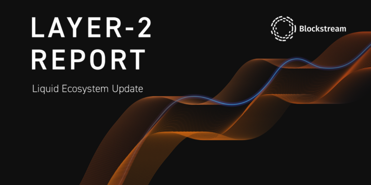 BTC二層研報》Liquid網路的專案展望
