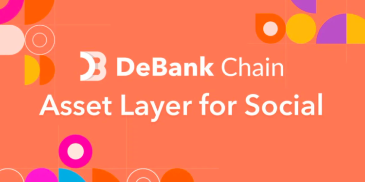 Debank深度分析：如何從DeFi錢包到Layer2，能追上SocialFi新風口？