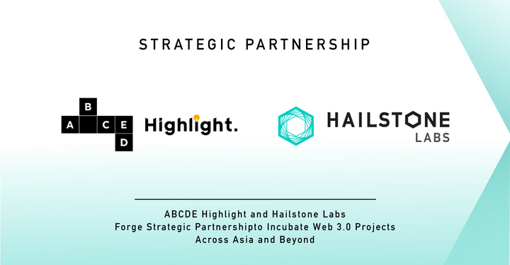hailsone labs | 動區動趨-最具影響力的區塊鏈新聞媒體 創投》ABCDE Highlight 與 Hailstone Labs成為策略合作夥伴,催化全球 Web3.0 發展