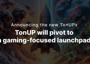 TonUP將成為「遊戲優先」Launchpad平台 ：推出TonUPx新板塊，專注TON早期創新專案
