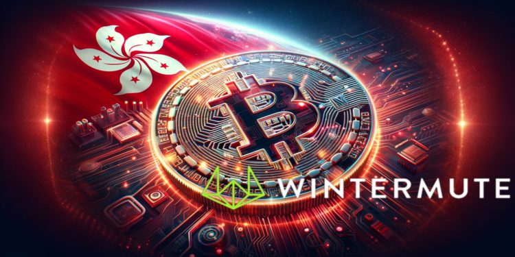 Wintermute造市商進軍香港！宣布對當地比特幣、以太坊現貨ETF提供流動性