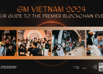 GM Vietnam 2024 最後倒數：越南頂級區塊鏈活動指南