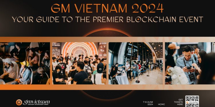 GM Vietnam 2024 最後倒數：越南頂級區塊鏈活動指南