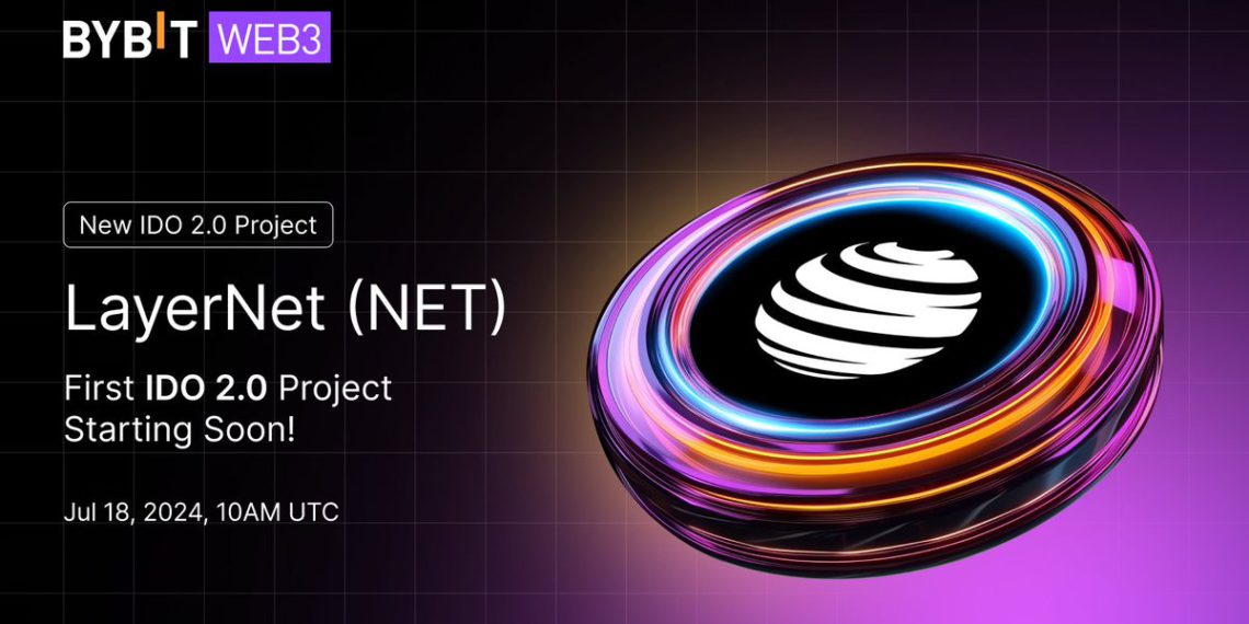 Bybit IDO 2.0 首期項目「LayerNet (NET)」 現已上線