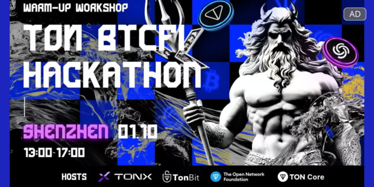 TON Global BTCFi Hackathon 揭幕，百萬美金賞金池，深圳站率先開跑！