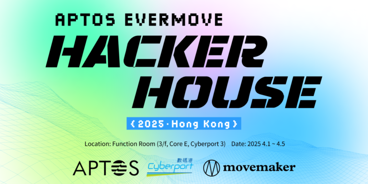 hackerhous-1280-EN | 動區動趨-最具影響力的區塊鏈新聞媒體 Aptos EverMove在香港盛大啟動,首場HackerHouse活動提供400萬港元獎金池