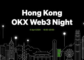 OKX Web3 將於 4 月 6 日在香港舉辦 “OKX Web3 Night” 活動