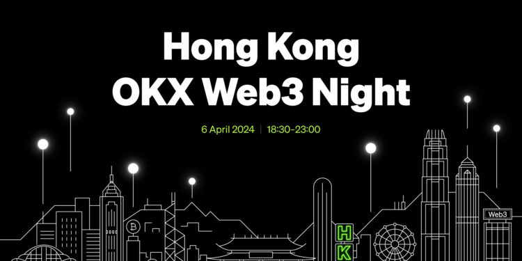 2024031421075870939626 | 動區動趨-最具影響力的區塊鏈新聞媒體 OKX Web3 將於 4 月 6 日在香港舉辦 “OKX Web3 Night” 活動