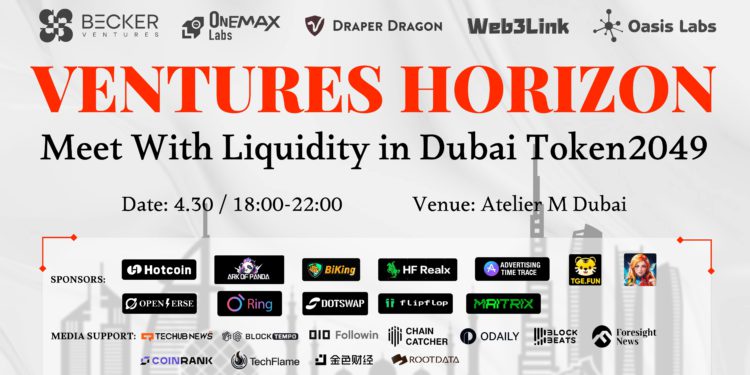 Becker Ventures聯合多家機構，於TOKEN2049期間舉辦投資者高峰會“VC Horizo​​​​n @ Dubai”