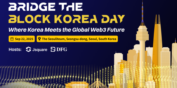 Jsquare 與 DFG 聯合舉辦「Bridge the Block Korea Day」，亮相 2025 韓國區塊鏈週