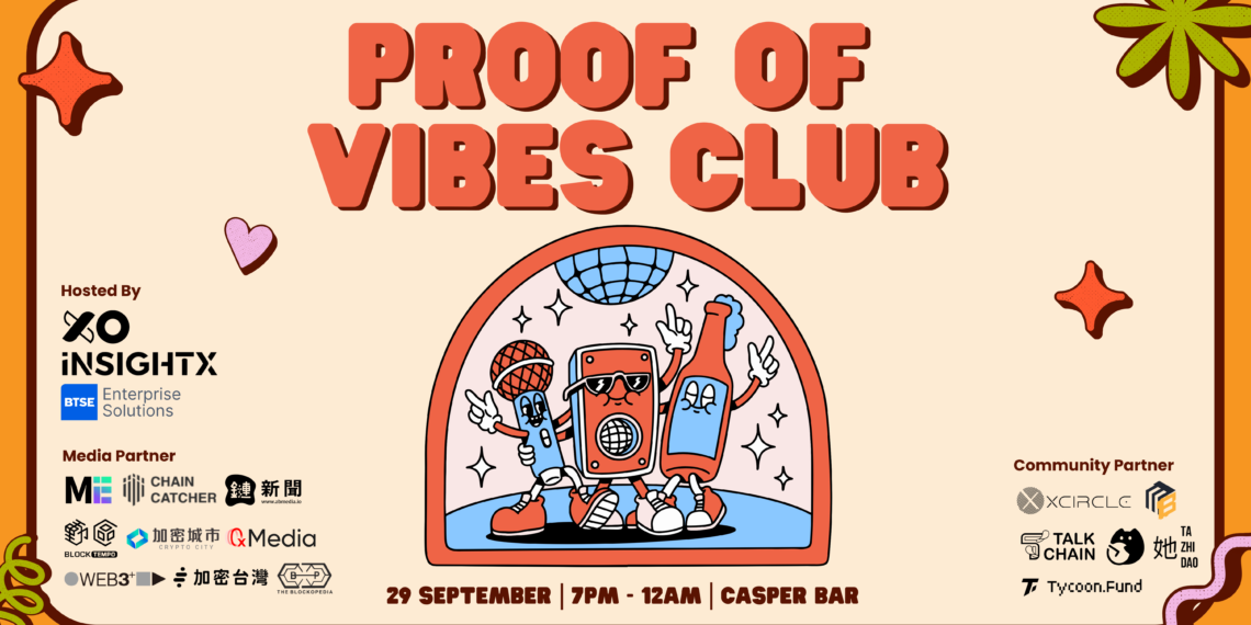 XO & InsightX & BTSE 共同主辦「Proof of Vibes Club」，為 Token2049 新加坡拉開序幕