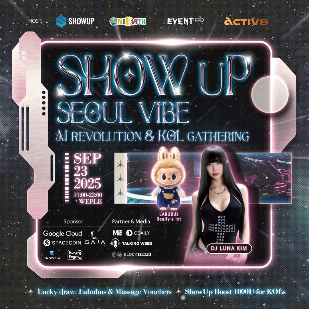 ShowUp 和 One Earth 攜手打造《ShowUp Seoul Vibe》首爾派對：Activ8、EventPro 協力呈現 K-POP、藝術與區塊鏈的盛宴