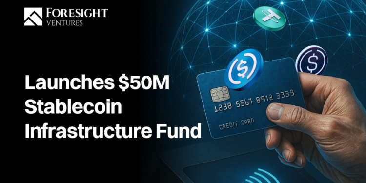 _WnmUbN | 動區動趨-最具影響力的區塊鏈新聞媒體 Foresight Ventures 宣布成立 5000 萬美金穩定幣基礎設施基金
