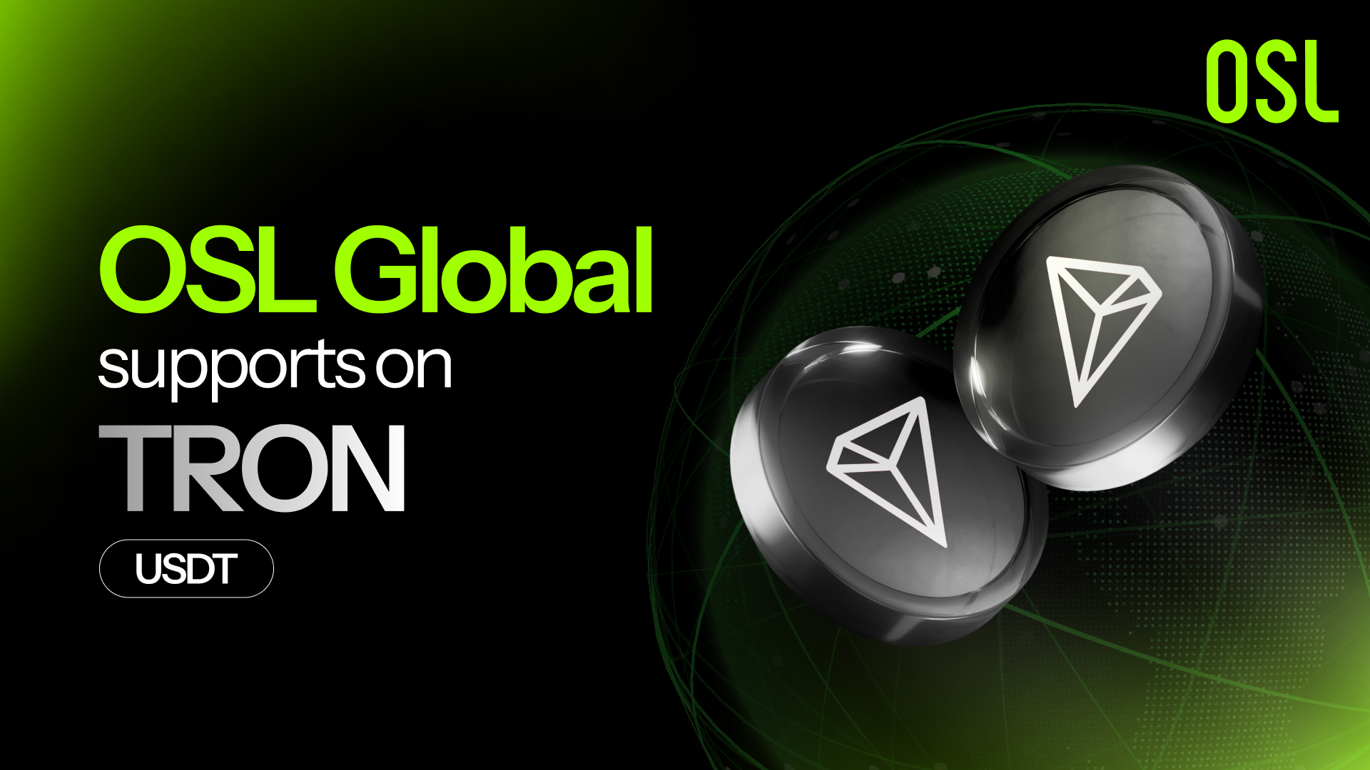OSL Global 完成 USDT TRON 網路整合，儲值與提領業務全面開放