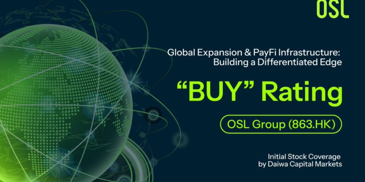 大和證券重申 OSL 集團「買入」評級，全球擴張與支付業務構築差異化優勢