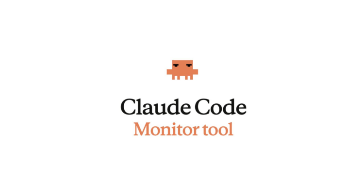 Claude Code 推出 Monitor 工具：背景監聽取代輪詢，大幅節省 Token 消耗