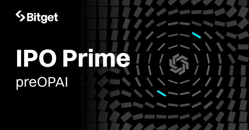 Bitget 上線 preOPAI 認購，執行長 Gracy Chen ：IPO Prime 堅持做正確而困難的事