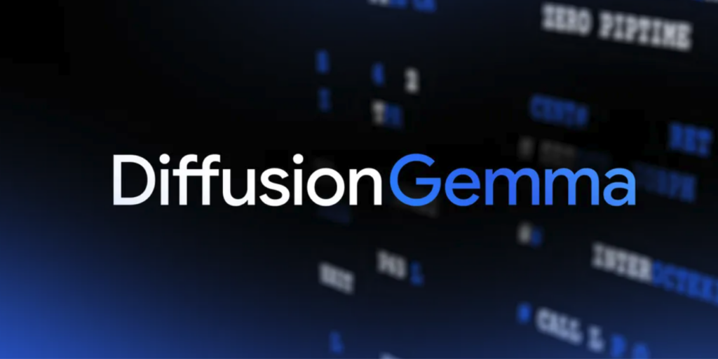 Google 新開源 DiffusionGemma 模型:生成快 4 倍,但品質落後 Gemma 4