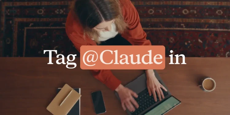 Anthropic 新推 Slack 整合工具 Claude Tag：同事可接手你的進度，全隊共用記憶