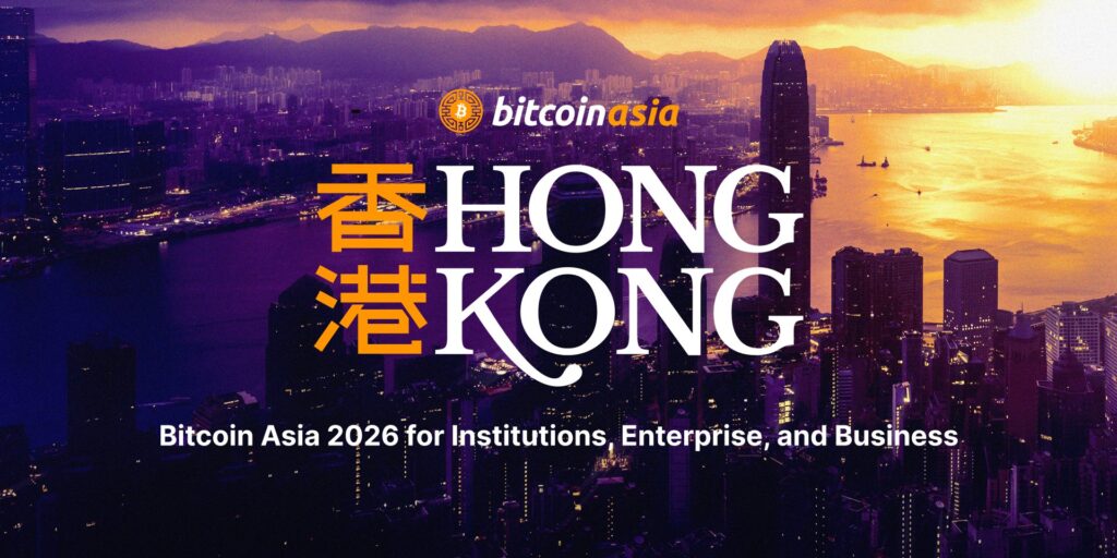 Bitcoin Asia 2026 於香港呈獻完整企業及商務發展專項